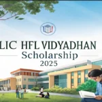 LIC HFL Vidyadhan Scholarship 2025